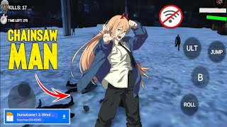 OPEN WORLD ! Game Anime Chainsaw Man Offline Android Terbaik 2022 | Unlock Power Chan ! screenshot 4
