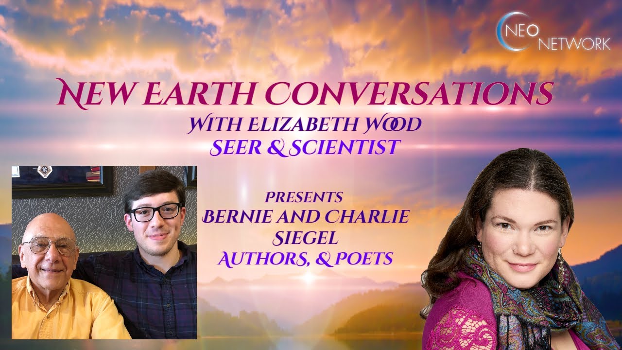 New Earth Conversation with Bernie and Charlie Siegel - YouTube