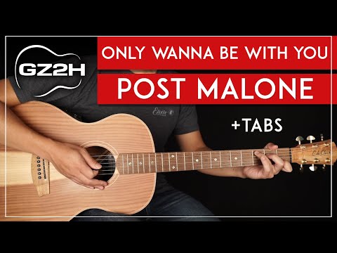 Only Wanna Be With You Guitar Tutorial Post Malone Guitar Lesson |Chords + Solo|