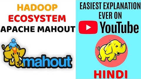 Apache Mahout ll Hadoop Ecosystem Component ll Explained in Hindi