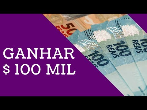 COMO GANHAR 100 MIL REAIS PELA INTERNET - 6 Passos para Ganhar Dinheiro