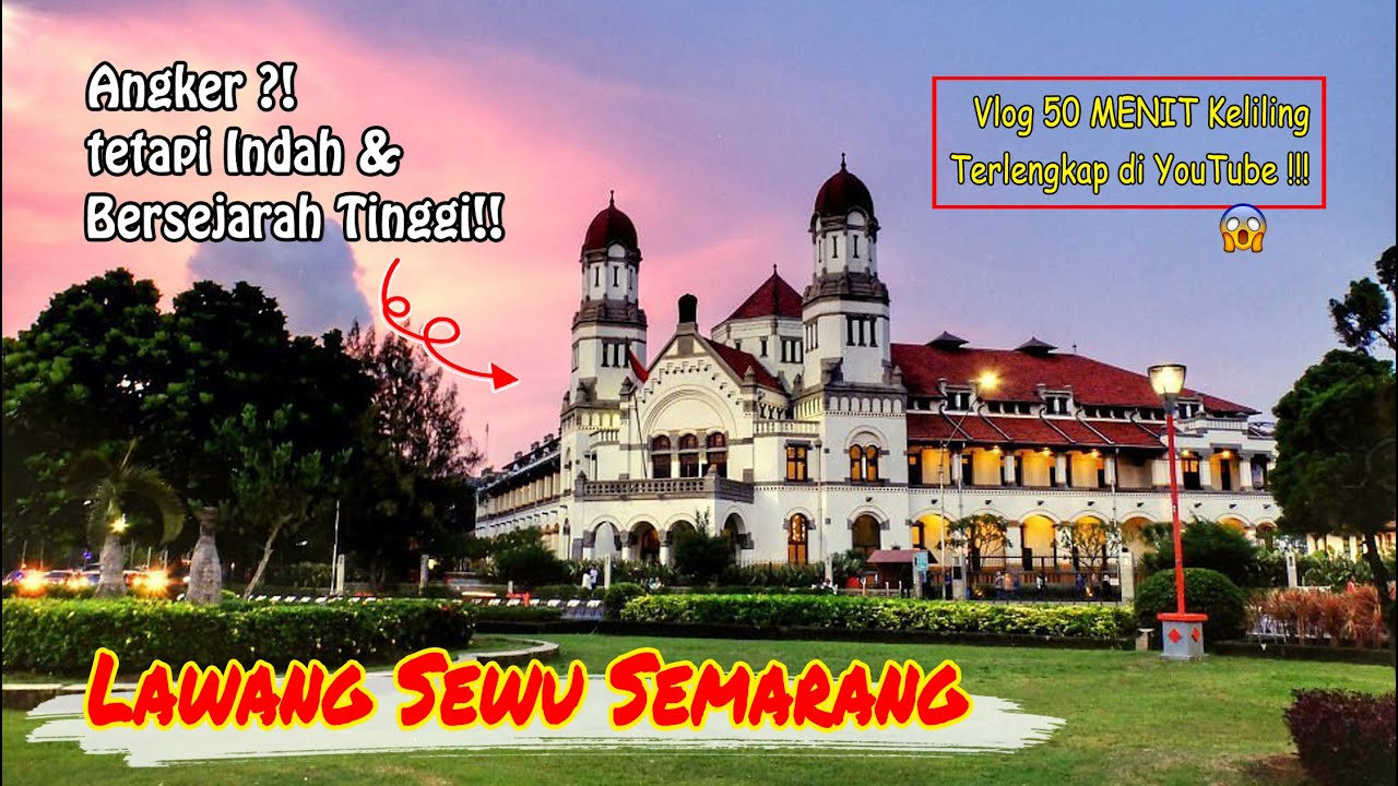 LAWANG SEWU Semarang || Suasana Asli & Sejarahnya Seperti Ini ?? 😱😱