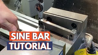 How to Use a Sine Bar to Indicate a Vise to an Angle
