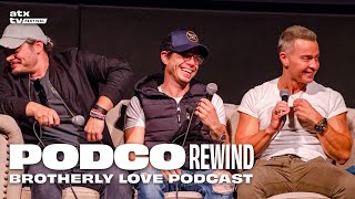 PodCo Rewind with Brotherly Love Pod | ATX TV Festival