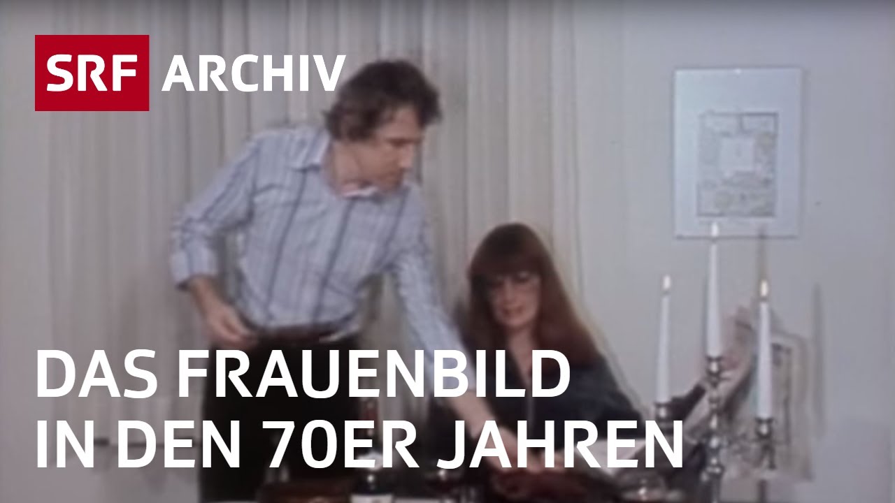 Das Frauenbild In Der Werbung 70er Jahre Traditionelle Rollenverteilung Mann U Frau Srf Archiv Youtube