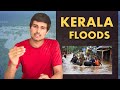 Kerala Floods: Can future disasters be prevented? | Ft. Poojan Sahil and Dhruv Rathee