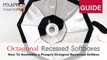 How to Assemble the Pixapro Octagonal Recessed Softboxes (Updated)