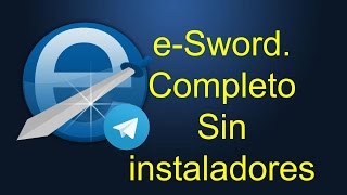 e-Sword completo, Biblias, Diccionarios, comentarios, notas, mapas sin ejecutables e-Sword completo, Biblias, Diccionarios, comentarios, notas, mapas sin ejecutables