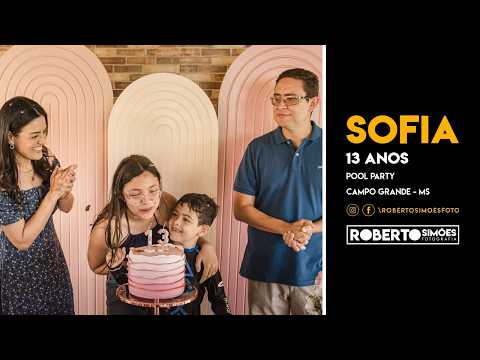 Aniversário - 13 anos da Sofia - Pool Party - Chácara Confraria dos Amigos - Campo Grande/MS
