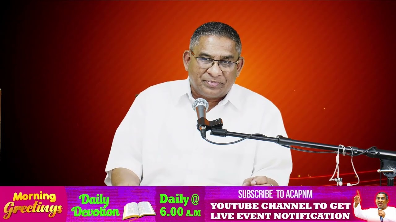 MORNING GREETINGS | 7ᵗʰ MARCH 2026 | Pr Balasubramonian - ACA PNM