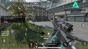 Playing Operation Mode in Delta Force for the First Time! 🪖🔥 | Zero Dam Mission