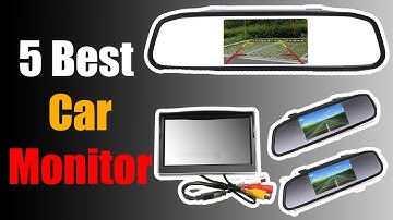 5 Best Car Monitor