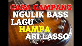 Belajar mudah Bass lagu Hampa