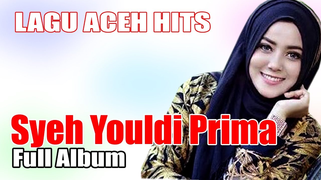 Lagu Aceh Syeh Youldi Prima Full Album