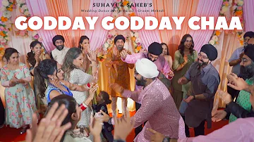 Godday Godday Chaa |  Suhavi & Saheb's Wedding Dance Performance | Groom Mehndi