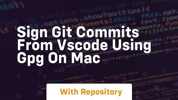 sign git commits from vscode using gpg on mac