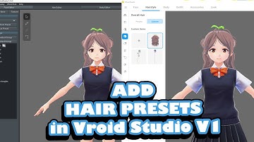 How to add Custom Hair Presets to Vroid V1 - Tutorial