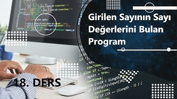 C Programlama Dersleri 18 | Do-While Döngüsü Örneği | Girilen Sayının Sayı Değerlerini Bulan Program