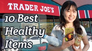 10 healthy foods I buy from Trader Joe's over and over again 美国超市十件让我无限回购的食物推荐，每个都超健康！(“缺德舅”商品推荐)