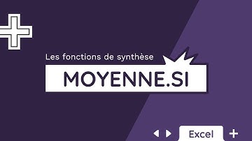 La fonction MOYENNE.SI - Tuto Excel