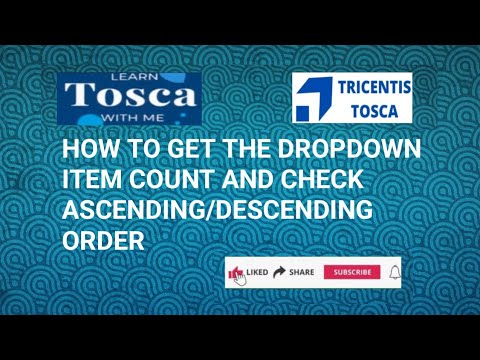 Tosca Real Time Scenario :Dropdown Item count and check Ascending ...