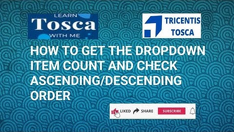 Tosca Real Time Scenario :Dropdown Item count and check Ascending/Descending Order #toscaautomation