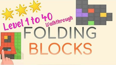 Folding blocks level 1 to 40 walkthrough