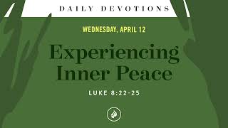 Experiencing Inner Peace – Daily Devotional