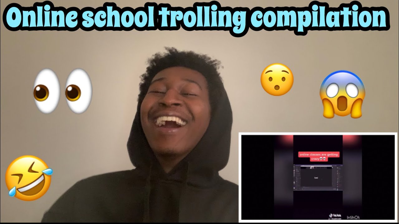 Best Of Online School Trolling Compilation Reaction! - YouTube