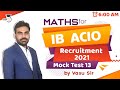 IB ACIO Recruitment 2021 - Most Important Maths Question for IB ACIO By Vasu Sir Part 13 #IBACIO2021