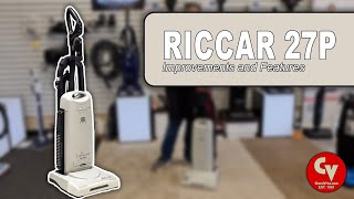 Improvements and Features for the Riccar R27P Premium Pet Upright Vacuum from Classic Vacuum
