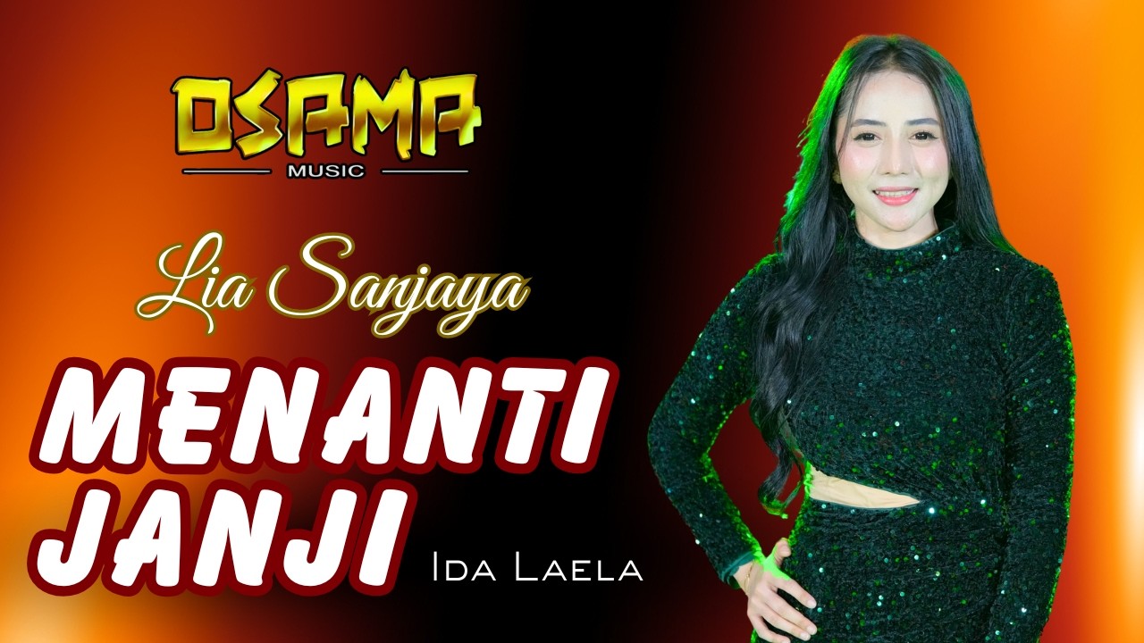 MENANTI JANJI - LIA SANJAYA - OSAMA MUSIK - Anijaya Audio Live