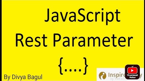 Rest Parameter In JavaScript By Divya Bagul | ES6 | advance JavaScript| inspiredway |