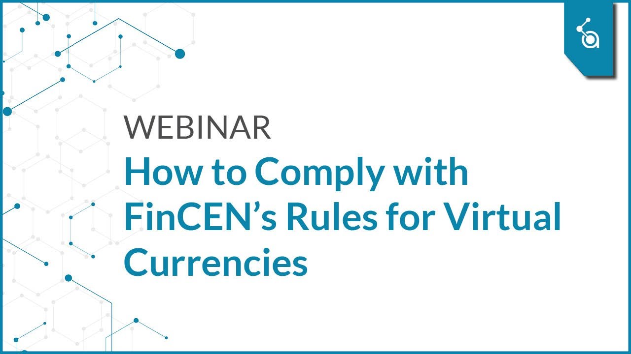 FinCEN Cryptocurrency Regulations: Compliance Information - Alessa