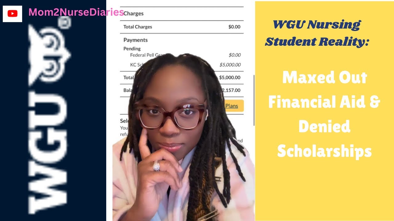 ‼️ When Financial Aid Runs Out | A WGU Nursing Student’s Reality | BSN, RN student