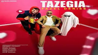 Fazel Deris – Tazegia | فاضل دریس - تازگیا