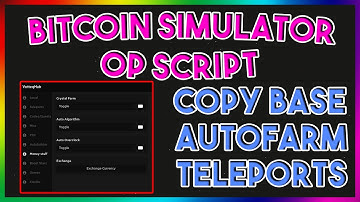 Bitcoin Miner Simulator Roblox Script 2022