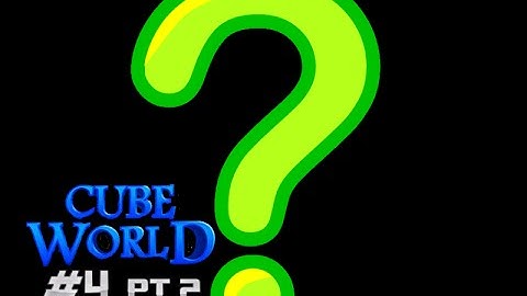 Cube World #4 Pt.2- New Biome