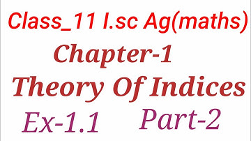 Theory of Indices ( घातांक- सिधांत) | Class 11 I.sc agriculture maths Chapter 1| S K Gupta Classes