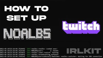 How to set up NOALBS for IRL Streaming with OBS on Windows