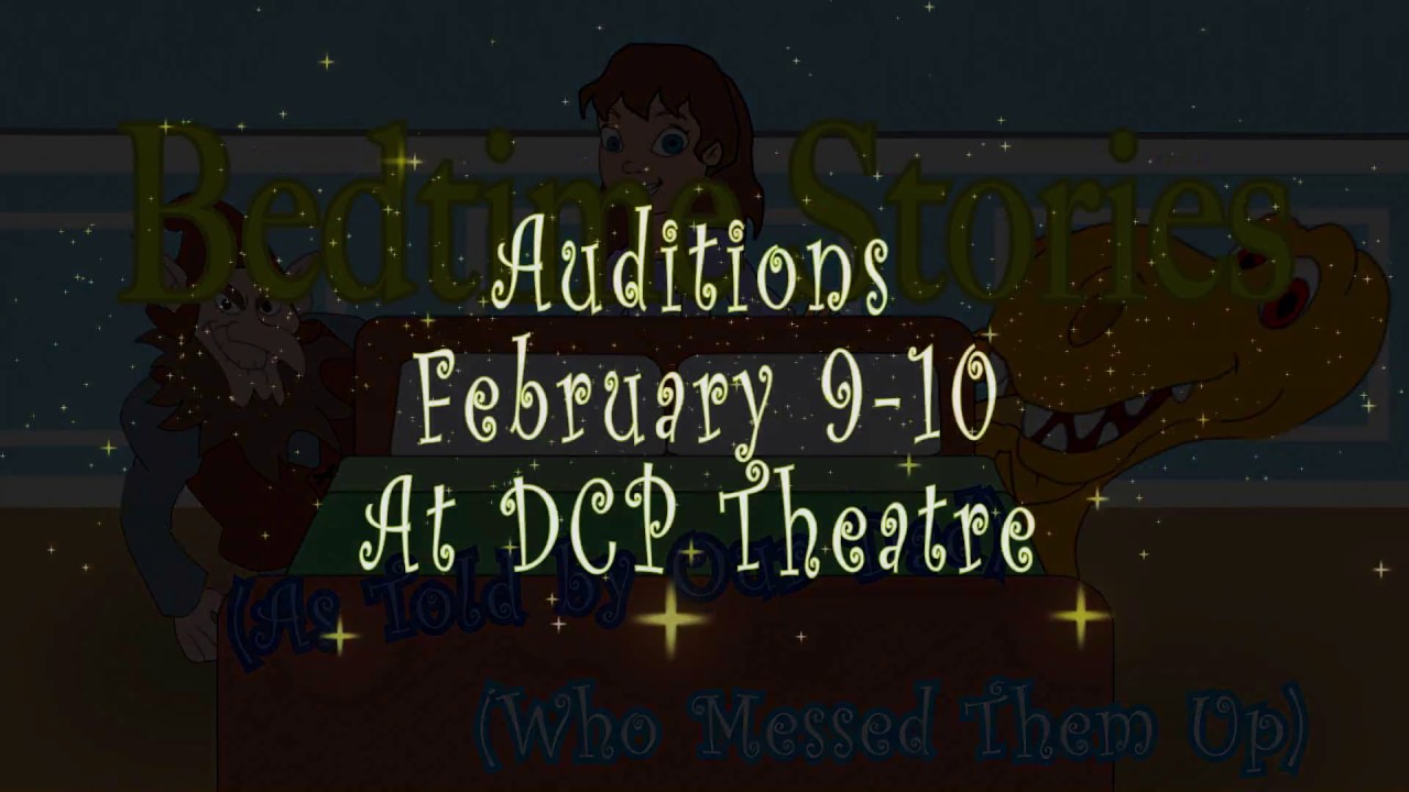 Bedtime Stories (DCP Audition Promo)