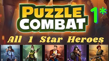 All 1 Star Heroes (Non-Event) - Puzzle Combat
