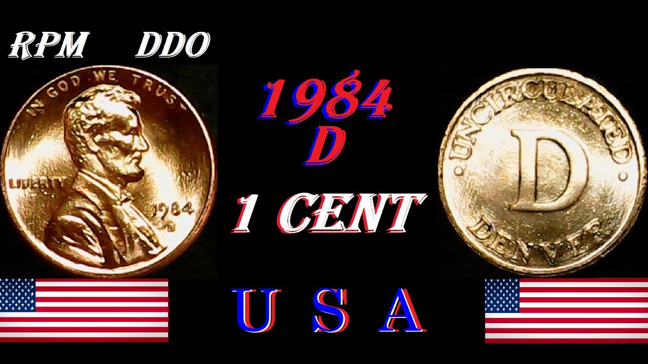 1984 D DDO USA 1 CENT YouTube