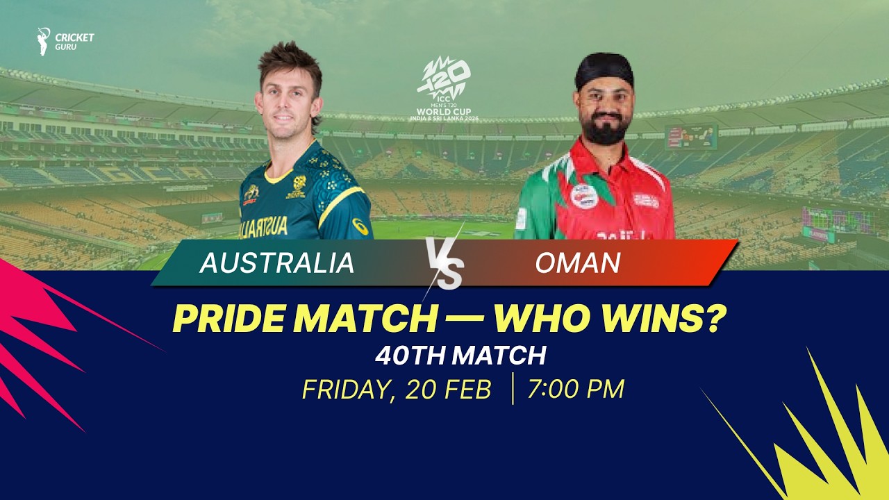 T20 WC 2026 Australia vs Oman 40th Match, Pride Match Before Exit! | Complete Match Breakdown