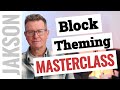 Block Theming Masterclass How to convert an Elementor site to a WordPress Block Theme