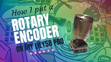 How I put a rotary encoder on my Lily58 Pro