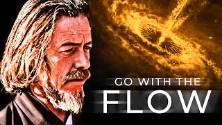 Just Go With The Flow  Alan Watts On The Universe