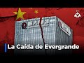 La Caída de Evergrande (y del Imperio Chino)