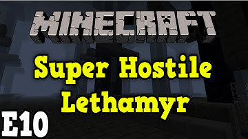 ★Minecraft: Super Hostile Lethamyr E10 (CTM)★