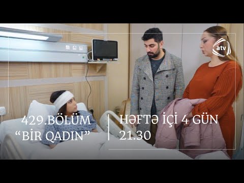 Bir Qadın 429. Bölüm